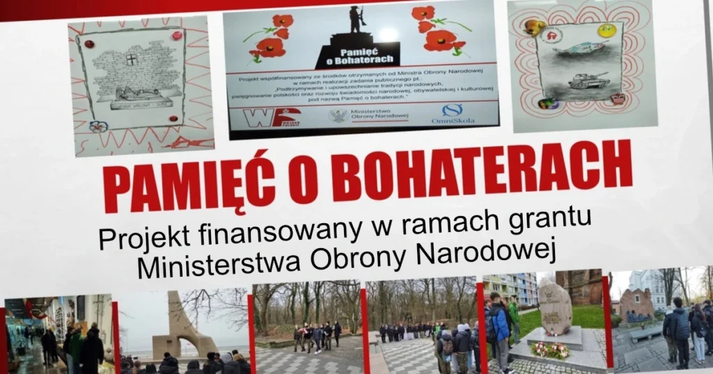 Fundacja OmniSkola zrealizowała projekt „Pamięć o Bohaterach”
